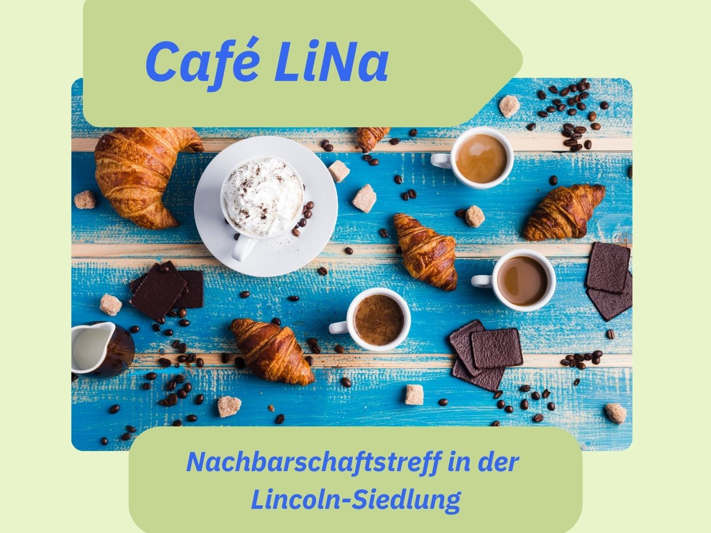 Café LiNa erstmals am 31. Juli