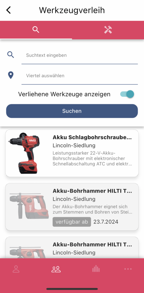 Auf der Übersichtsseite des Werkzeugverleihs kann man nach Werkzeugen suchen oder diese direkt durch Scrollen auswählen. Verliehene Werkzeuge können ausgeblendet werden. Sind sie eingeblendet, sieht man bis wann diese verliehen sind.